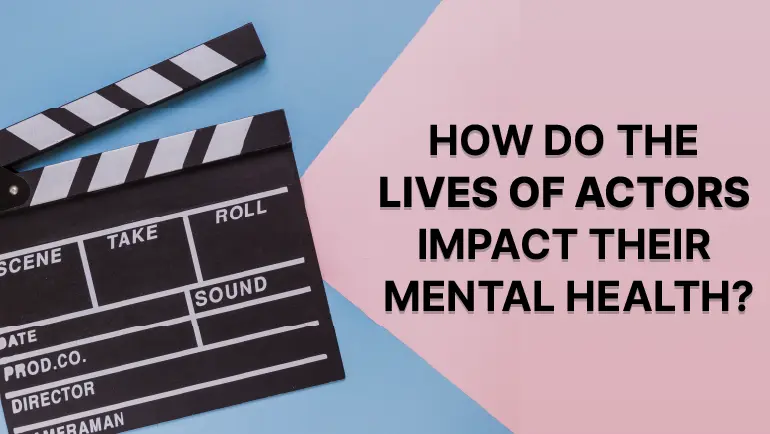 Actor y salud mental: 5 consejos secretos para afrontar los retos
